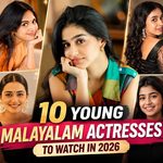 10 Young Malayalam Actresses to Watch in 2026
