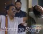 Strange Story (Hindi Web Series) – All Seasons, Episodes & Cast