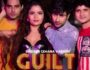 Guilt (Short Film) – Review & Cast