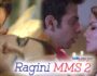 Ragini MMS 2 (Movie) – Review & Cast