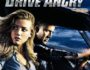 Drive Angry (Hollywood Movie) – Review, Cast & Release Date