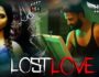 LOST LOVE (Short Film) – Review & Cast