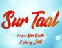 Sur Taal (Short Film) – Review & Cast