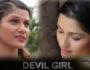 Devil Girl (Hindi Web Series) – All Seasons, Episodes & Cast