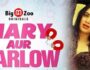 Mary Aur Marlow (Hindi Web Series) – All Seasons, Episodes & Cast