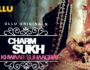 Charmsukh (Ek Khwaab Suhaagrat) – Review & Cast