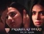 Prabha Ki Diary (DilI Se…Lekin) – Review & Cast