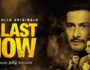The Last Show (Hindi Web Series) – All Seasons, Episodes, and Cast