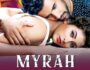 Myrah (Hindi Web Series) – All Seasons, Episodes, and Cast