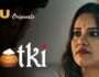 Matki – (Hindi Web Series) – All Seasons, Episodes, and Cast