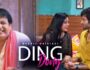 Ding Dong – (Hindi Web Series) – All Seasons, Episodes, and Cast