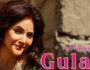 Gulabo – (Hindi Web Series) – All Seasons, Episodes, and Cast