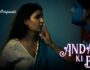Andar Ki Baat – (Hindi Web Series) – All Seasons, Episodes, and Cast