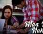 Maa Ka Naka – (Hindi Web Series) – All Seasons, Episodes, and Cast