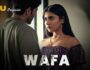 Wafa – (Hindi Web Series) – All Seasons, Episodes, and Cast