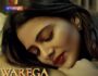 Warega Lodge – (Hindi Web Series) – All Seasons, Episodes, and Cast