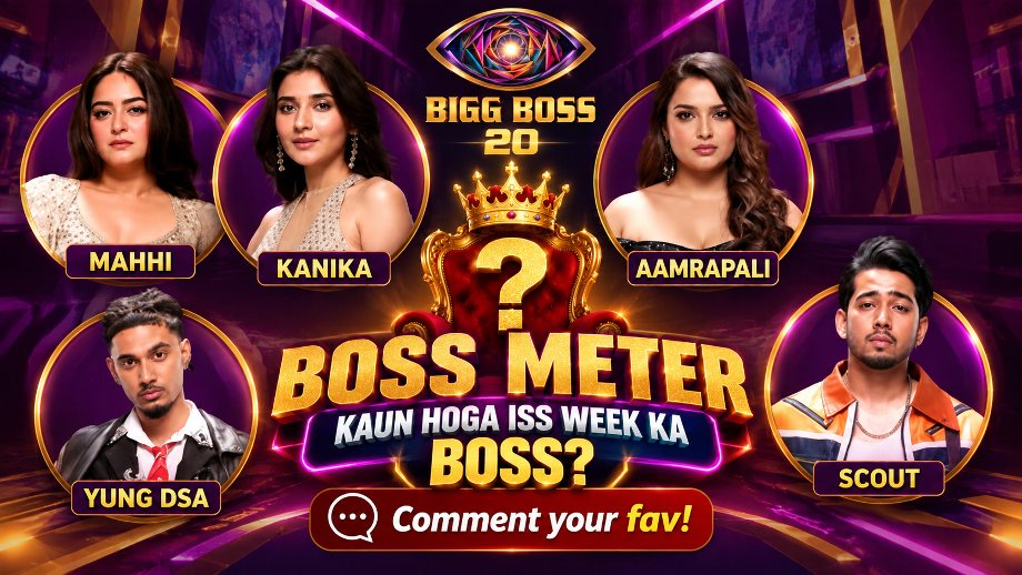 Bigg Boss 20: Kanika Mann, Mahhi Vij या Scout OP, किसे बनाएंगे फैंस अगला Boss? 1 Bigg Boss 20 - Boss Meter Nominee