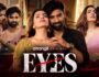 EYES Web Series Part 1: Soma Majhi और Navina Bole की कहानी में बड़ा Twist, जानें Cast, Story और Episodes