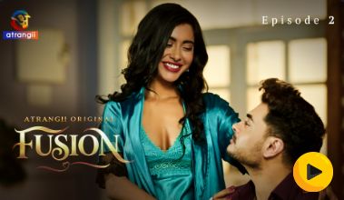 Fusion Web Series: Cast, Story, Episodes, Release Date और OTT Platform 6 Episode 2: The Perfect Lie