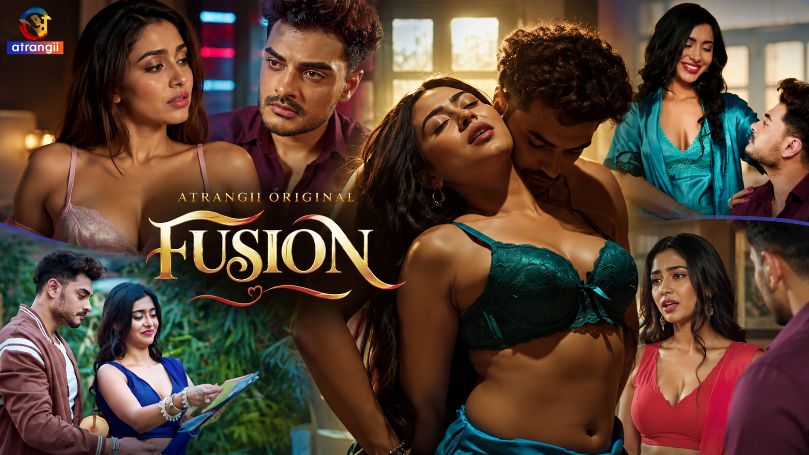 Fusion Web Series: Cast, Story, Episodes, Release Date और OTT Platform 1 Fusion Web Series