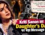 Kriti Sanon ने Daughter’s Day पर उठाया बड़ा सवाल, ‘कब बेटियां बिना डर के अकेले चल सकेंगी?’