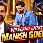 Manish Goel - Bigg Boss 20