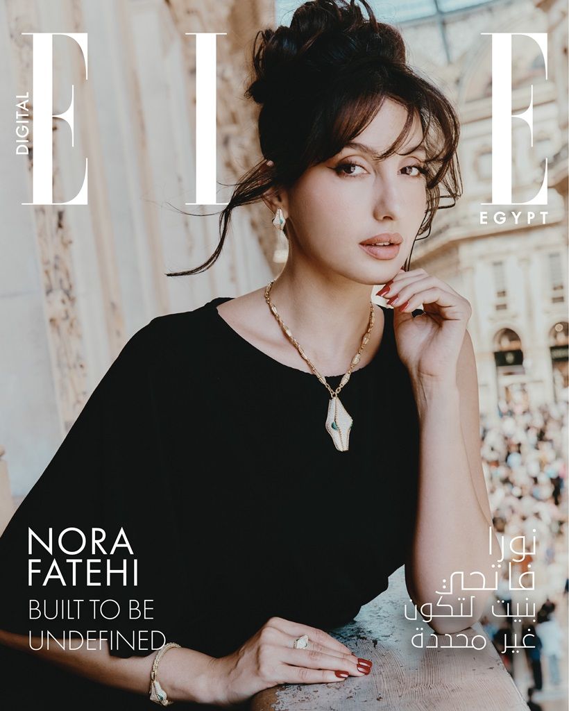 Nora Fatehi बनीं ELLE Egypt की Cover Star, Multicultural Identity पर की बात 1 Nora Fatehi - ELLE Egypt Cover Star