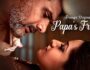 Papa’s Friend Trailer: पिता के दोस्त से प्यार करेगी Aditi, Atrangii की नई Series में दिखेगा बोल्ड और Complicated रिश्ता