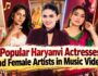 10 Popular Haryanvi Actresses and Female Artists in Music Videos