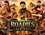 Roadies Rebirth: कब और कहां देखें? Contestants, Host और नया Format