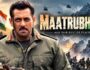 Maatrubhumi में हुए बड़े बदलाव? Salman Khan की War Film को मिली Government NOC