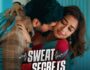 Sweat Aur Secrets – (Hindi Web Series) – All Seasons, Episodes, and Cast