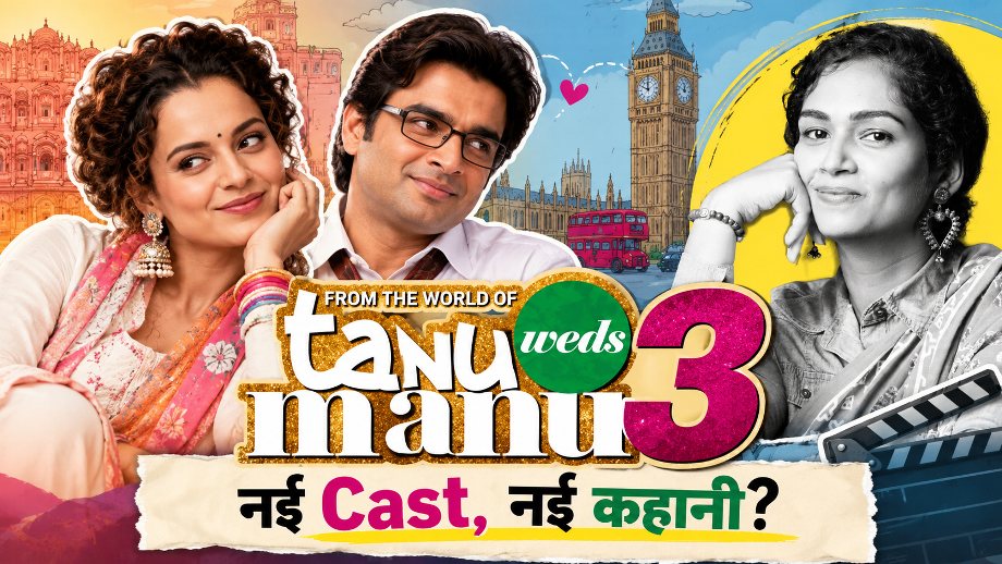 Tanu Weds Manu 3 में नहीं दिखेंगे Kangana Ranaut और R. Madhavan? Director Mitakshara Kumar ने दिया बड़ा Update 1 Tanu Weds Manu 3 - Director Mitakshara Kumar