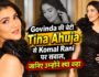 Govinda की बेटी Tina Ahuja से Komal Rani पर सवाल, जानिए उन्होंने क्या कहा