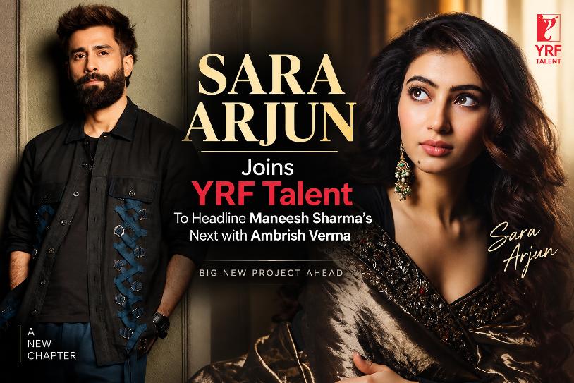 Sara Arjun को मिला YRF Talent का साथ, Maneesh Sharma की नई Film में Ambrish Verma संग आएंगी नजर 1 Sara Arjun YRF Talent Maneesh Sharma New Film with Ambrish Verma